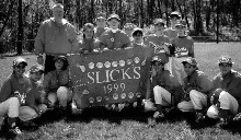 Manager Ed Kinzel's Slick's teams
were the team to beat in the late 90s.